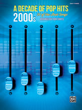 A Decade of Pop Hits: 2000s piano sheet music cover